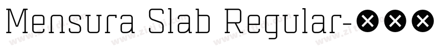 Mensura Slab Regular字体转换 Mensura Slab Regular字体转换